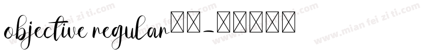 objective regular字体字体转换